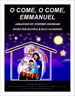 O Come, O Come, Emmanuel